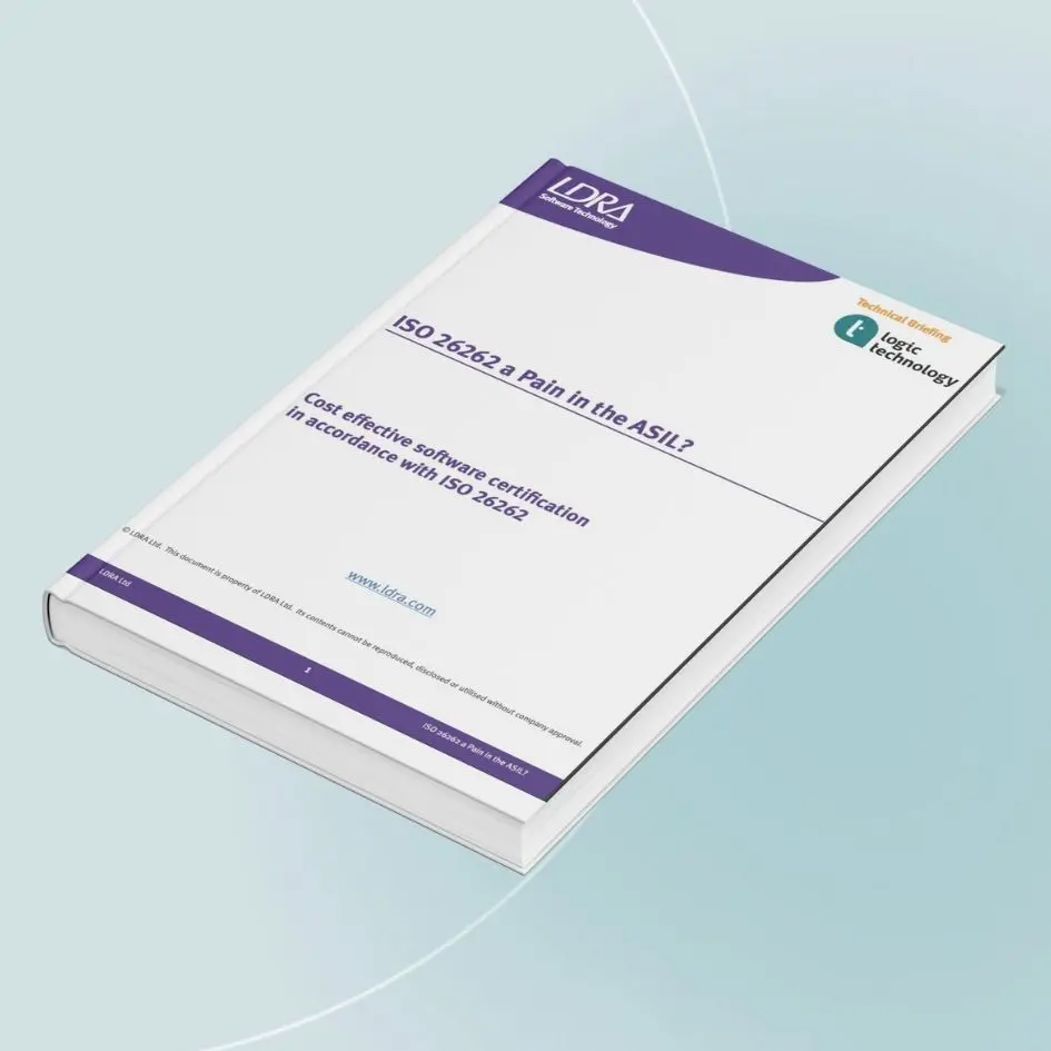 Mock-up of the free LDRA white paper “ISO 26262 a Pain in the ASIL?” highlighting cost effective software certification for safety critical automotive systems.