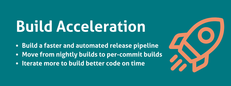Build acceleration webinar